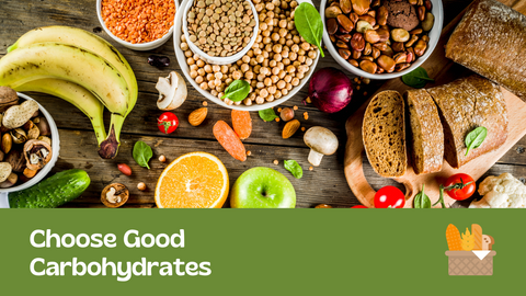 How to choose good carbohydrates on a plant-based diet.