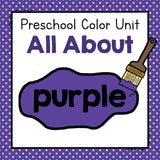 Preschool Colors- All About Purple