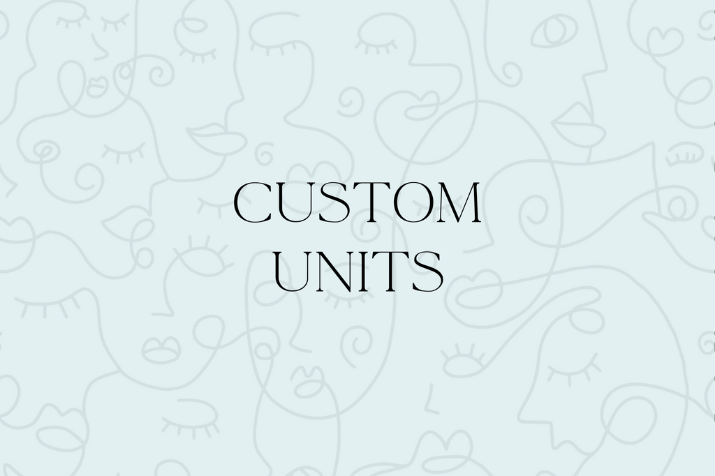 Custom Units