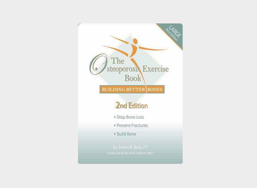 The Osteoporosis Exercise Book - Building Better Bones