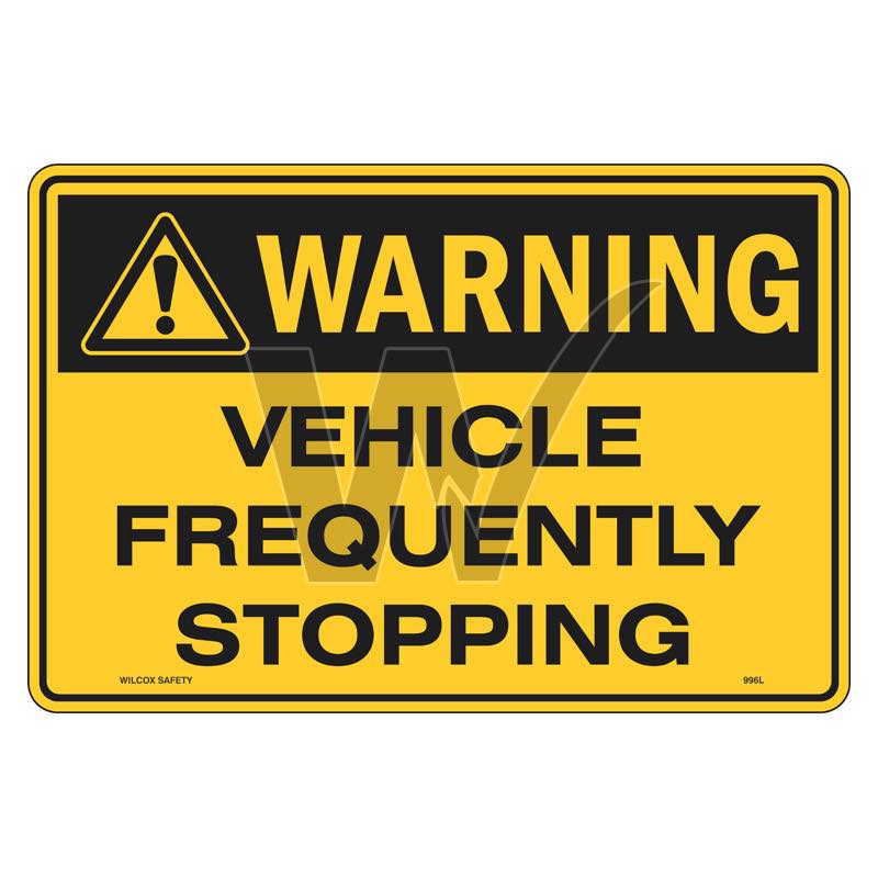 Warning Sign Vehicle Frequently Stopping — Wilcox Safety And Signs 