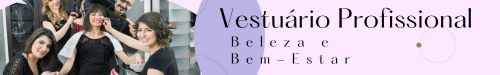 Vestuário Profissional Beleza e Bem-Estar