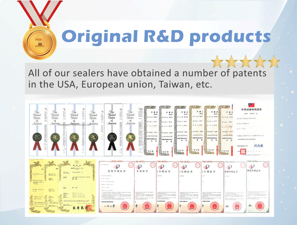 All of the DR. SAVE mini sealers have obtained a number of patents  in the USA, European union, Taiwan, etc.