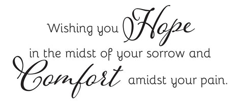 Hope and Comfort Sympathy Card Sentiment