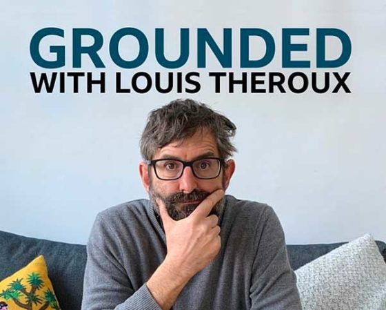 Grounded Podcast with Louis Theroux