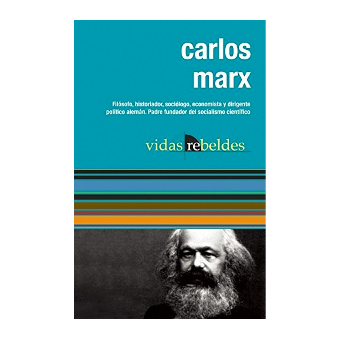 Carlos Marx: Vidas Rebeldes – 1804 Books
