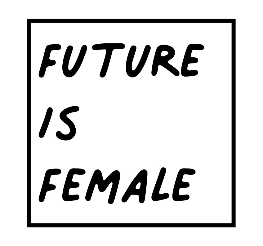 Future is Female Apparel
