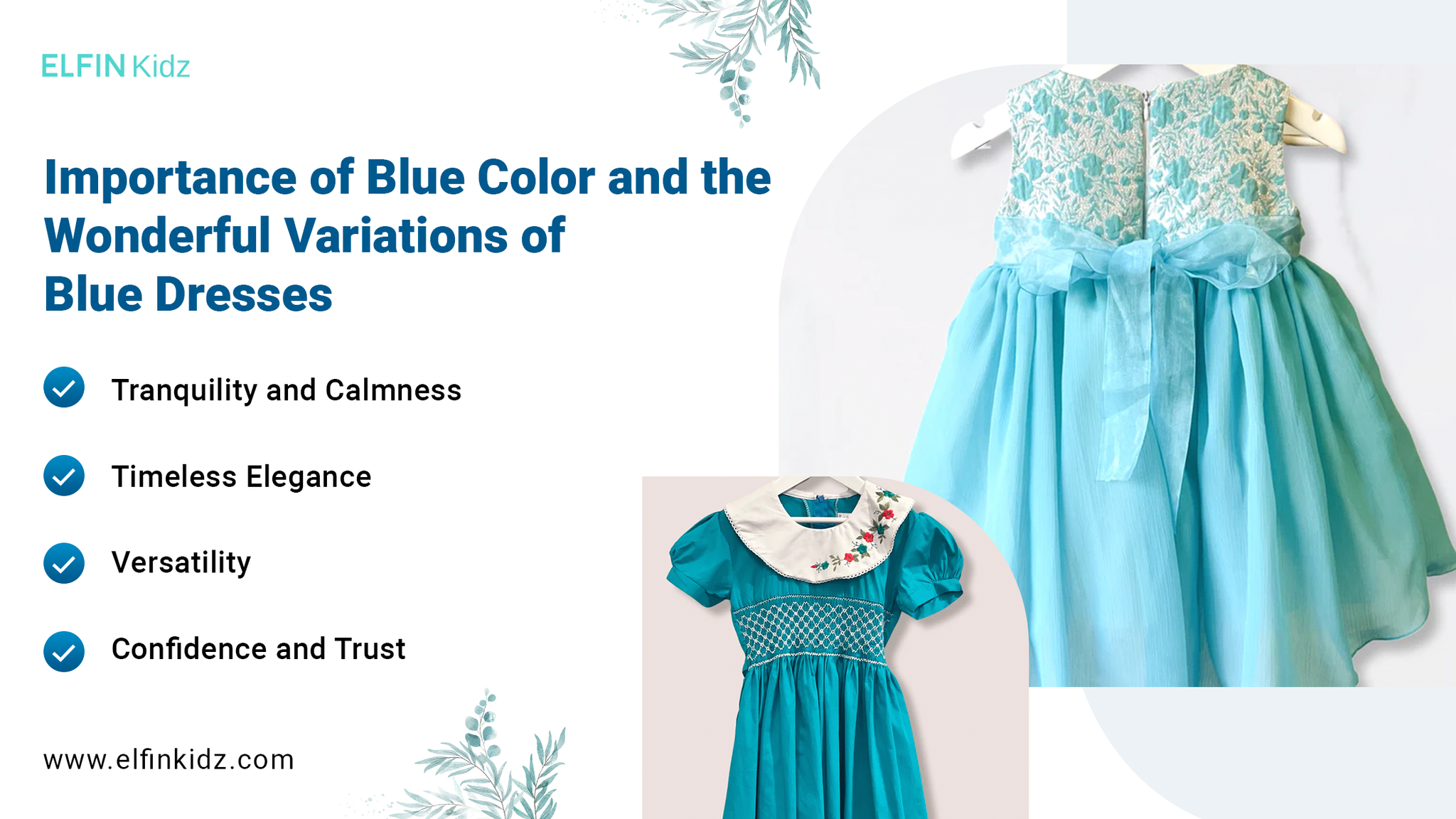 Importance of Blue Color and the Wonderful Variations of Blue Dresses