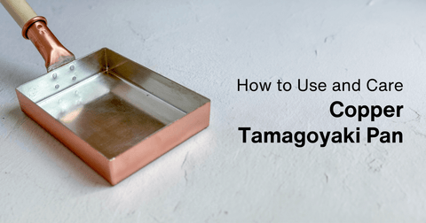 how to use copper tamagoyaki pan
