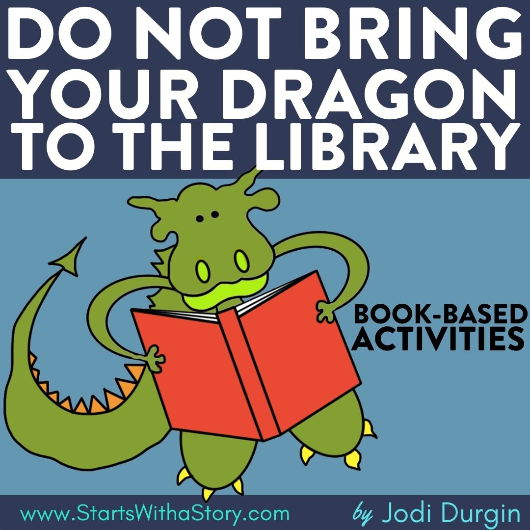 do-not-bring-your-dragon-to-the-library-activities-worksheets-lesso