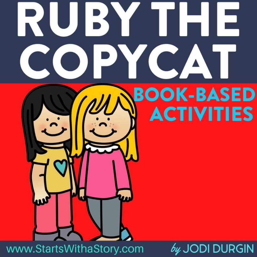 Ruby The Copycat Activities And Lesson Plan Ideas Clutter Free 