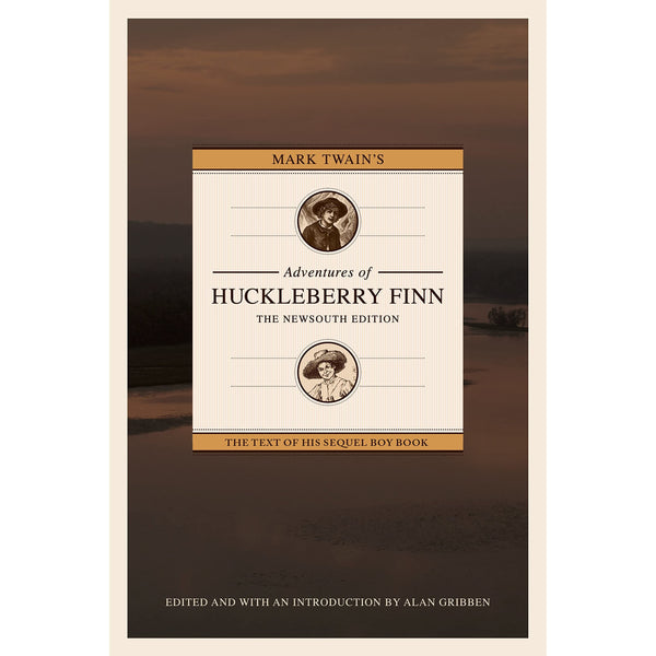 Huckleberry Finn Mark Twain Alan Gribben NewSouth Book Edition