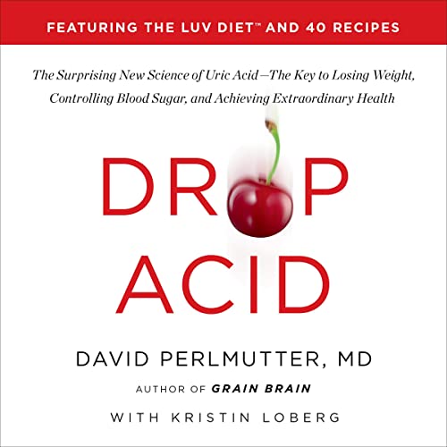 Drop Acid w/ bonus pdf ebook:David Perlmutter MD-AUDIOBOOK/MP3