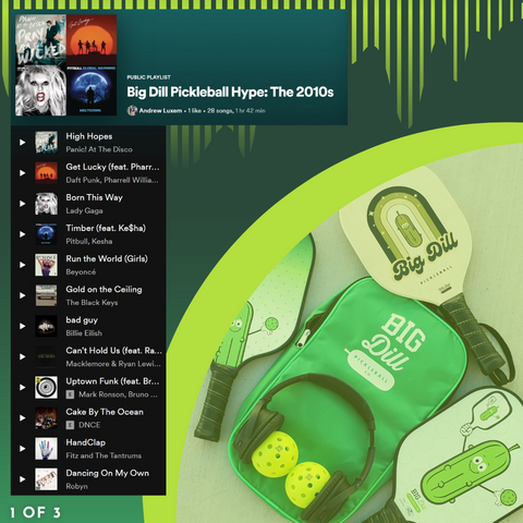 Big Dill Pickleball Music Hype Playlist: The 2010s