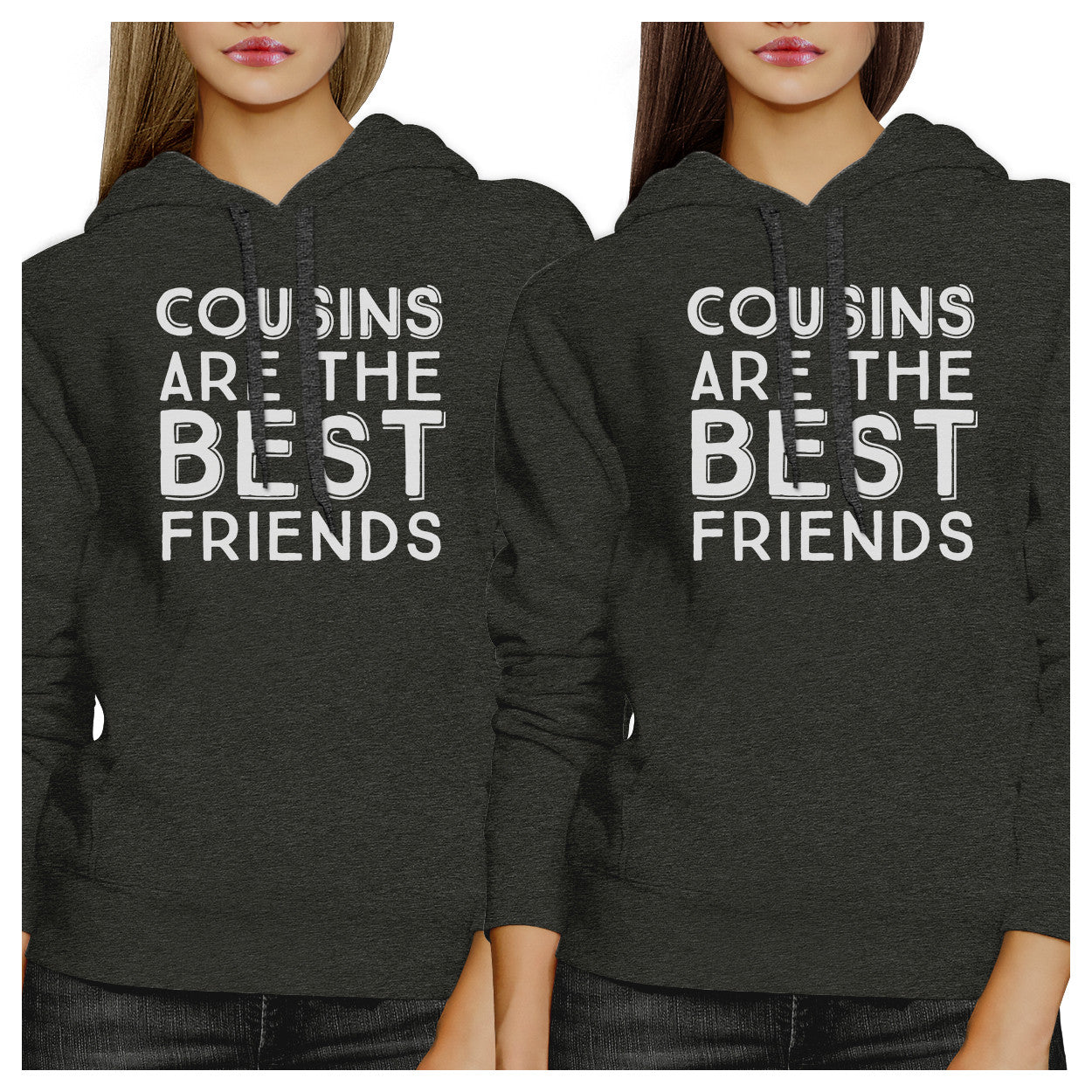 Cousins Are The Best Friends BFF Matching Dark Grey Hoodies