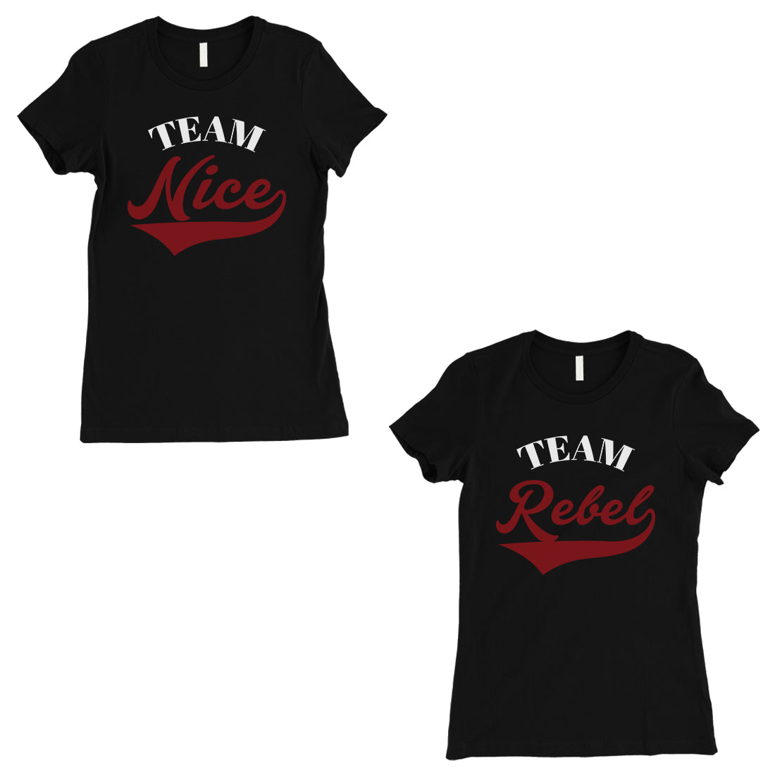 Team Nice Team Rebel BFF Matching Shirts Womens Black Graphic Te