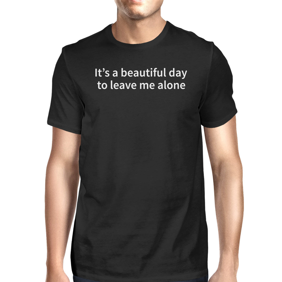 Its Better Day To Leave Me Alone Men's T-shirt Short Sleeve 