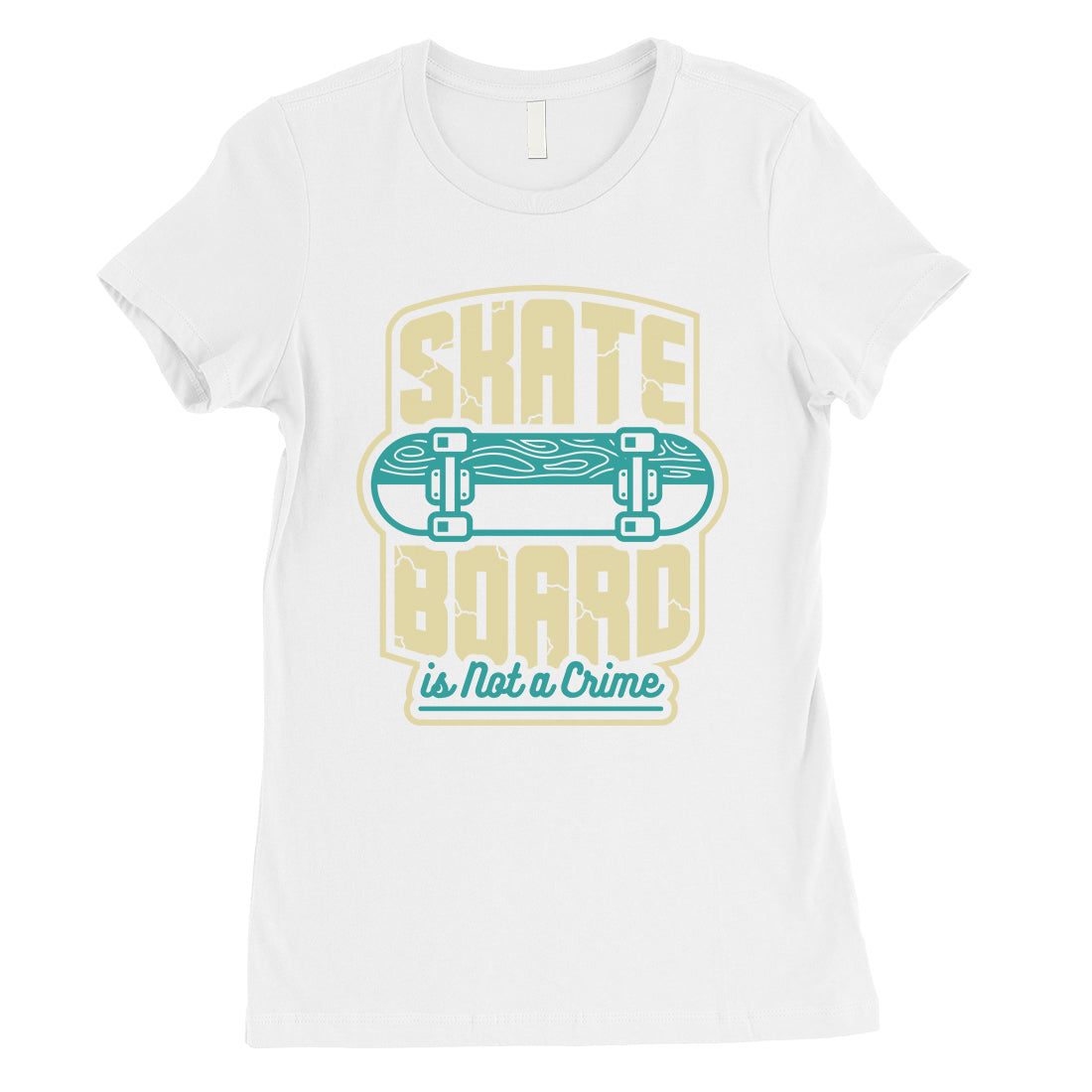 Skate Board Not Crime Womens Unique Graphic Tee T-Shirt For Skat