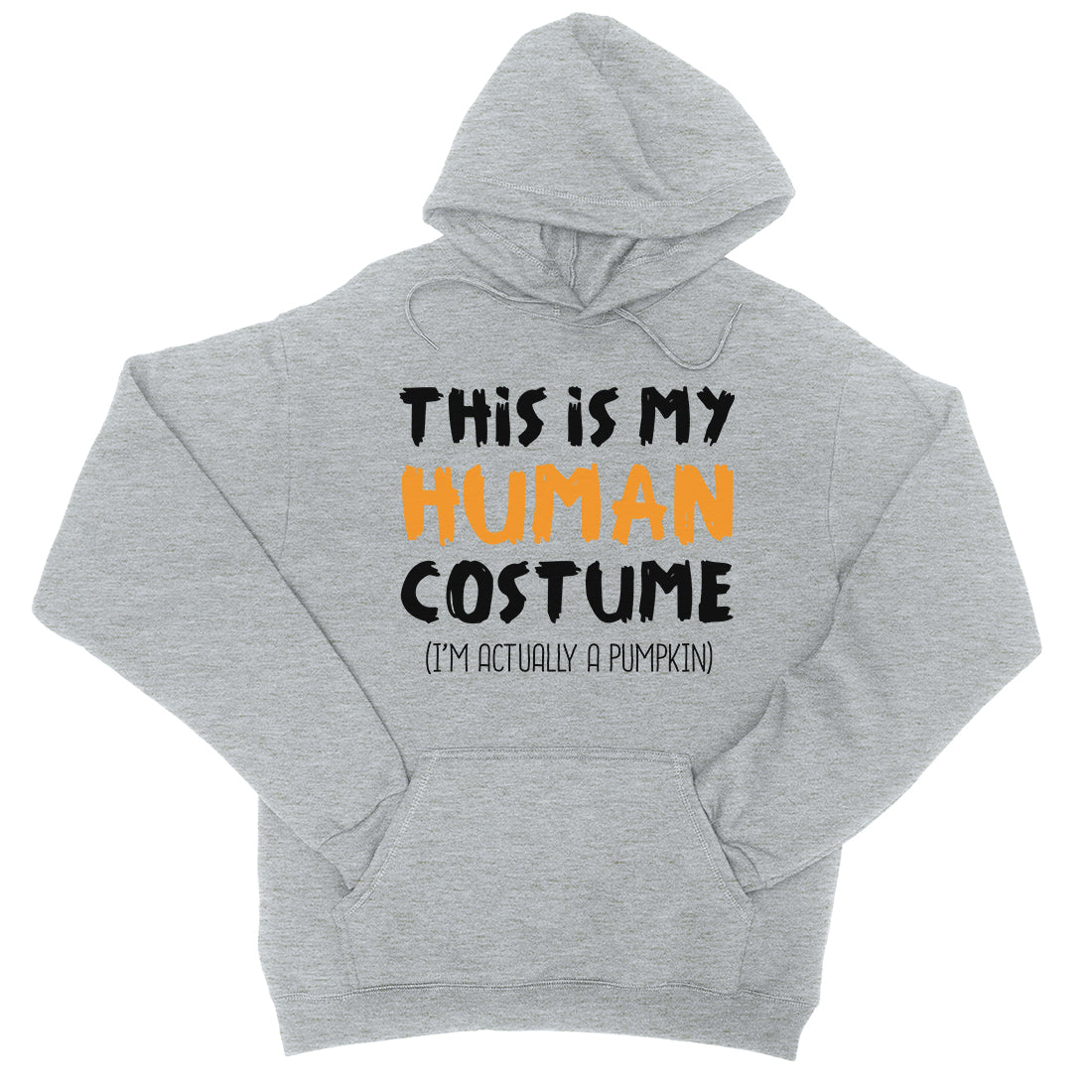 This Is My Human Costume Unisex Pullover Hoodie