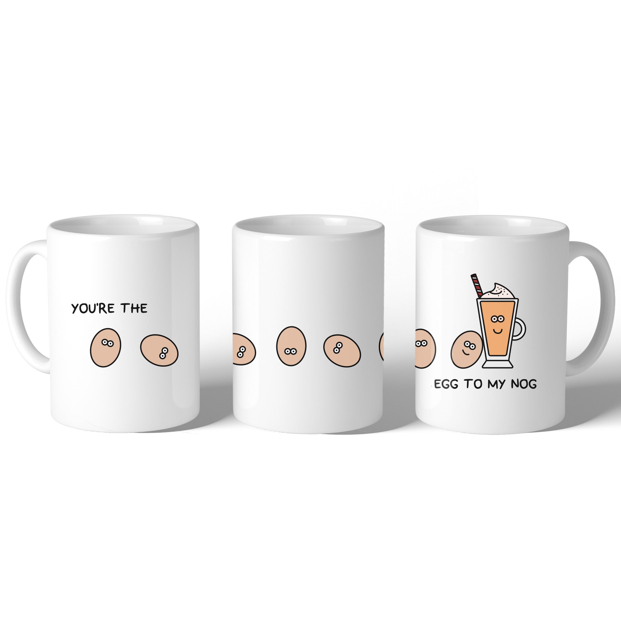 You Are The Egg To My Nog Mug Christmas