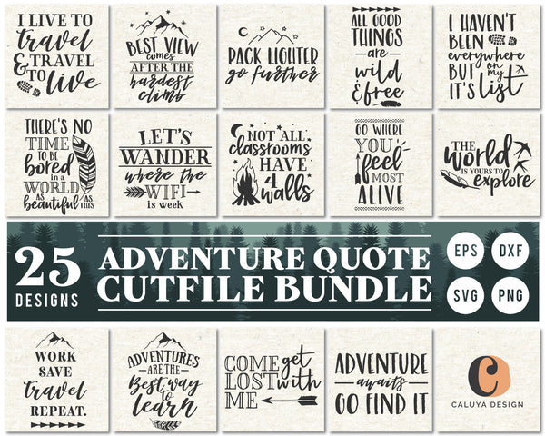 Download Adventure Quote Svg Bundle Caluya Design