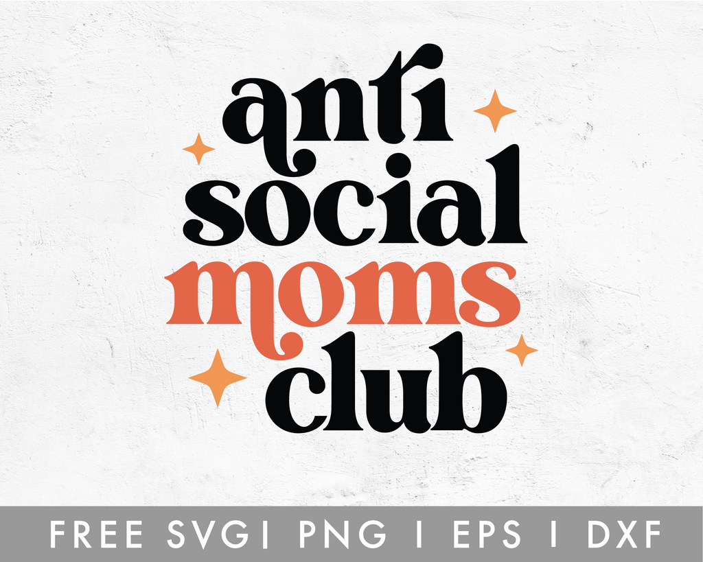 Home And Living Png Files Antisocial Club Anti Social Social Distance Club Svg Svg Cricut Cut File