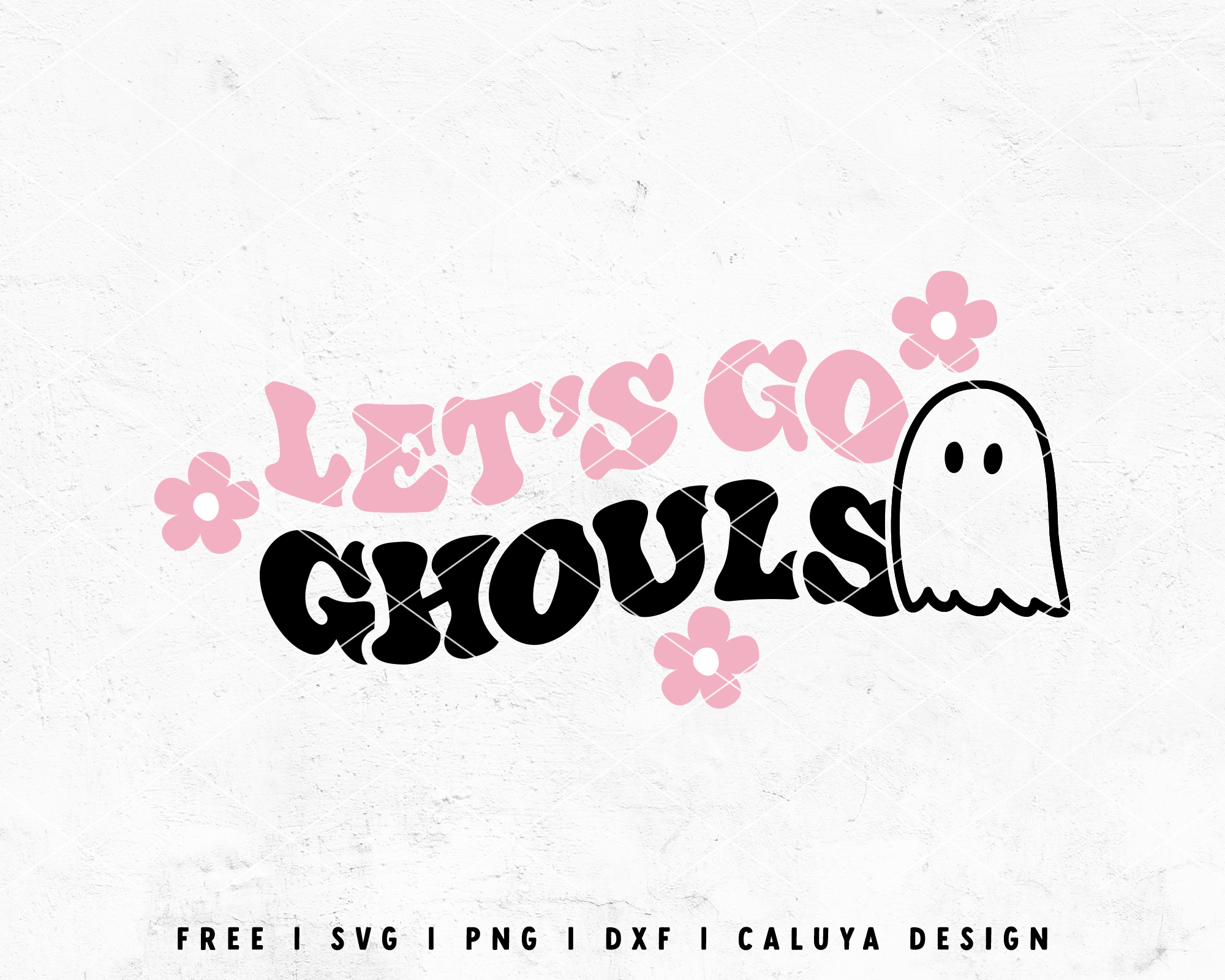 FREE Let's Go Ghouls SVG | Halloween SVG | Caluya Design | Reviews on