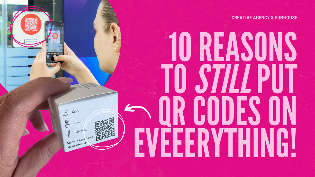 Jumpin' the Gun: 10 Reasons to still put QR codes on everything!