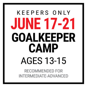 June 17-21 GK Camp