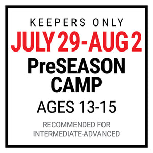 July 29-Aug 2 PreSEASON Camp
