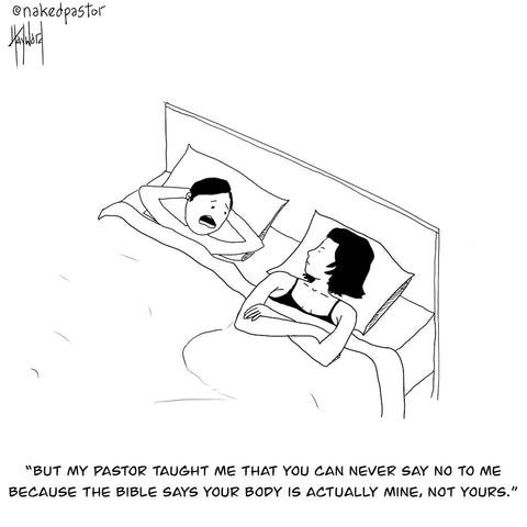 purity culture can never say no cartoon by nakedpastor david hayward