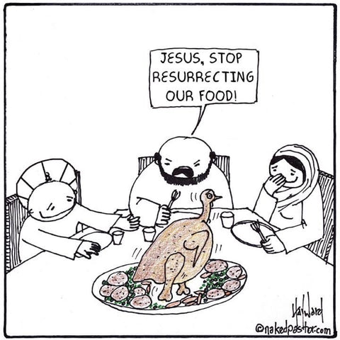 stop resurrecting the food cartoon nakedpastor david hayward