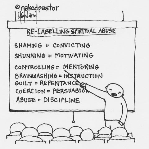 relabelling spiritual abuse cartoon by nakedpastor david hayward