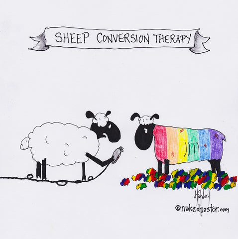 sheep conversion therapy cartoon by nakedpastor david hayward