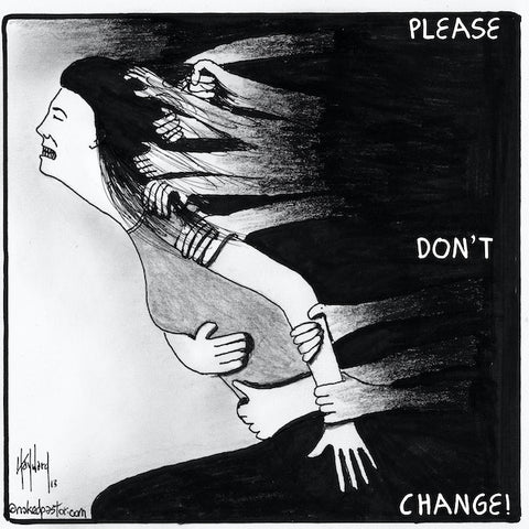 "Please Don't Change" cartoon by nakedpastor David Hayward