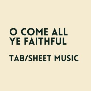 O Come All Ye Faithful