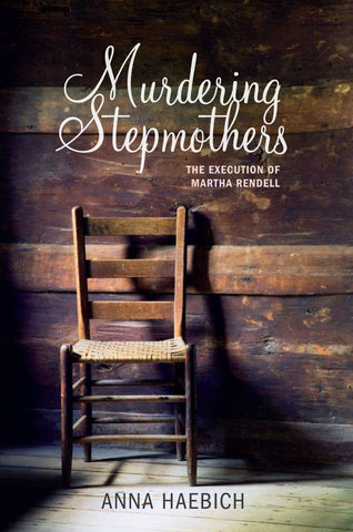 Murdering Stepmothers by Anna Haebich