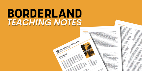 Borderland Teaching Notes