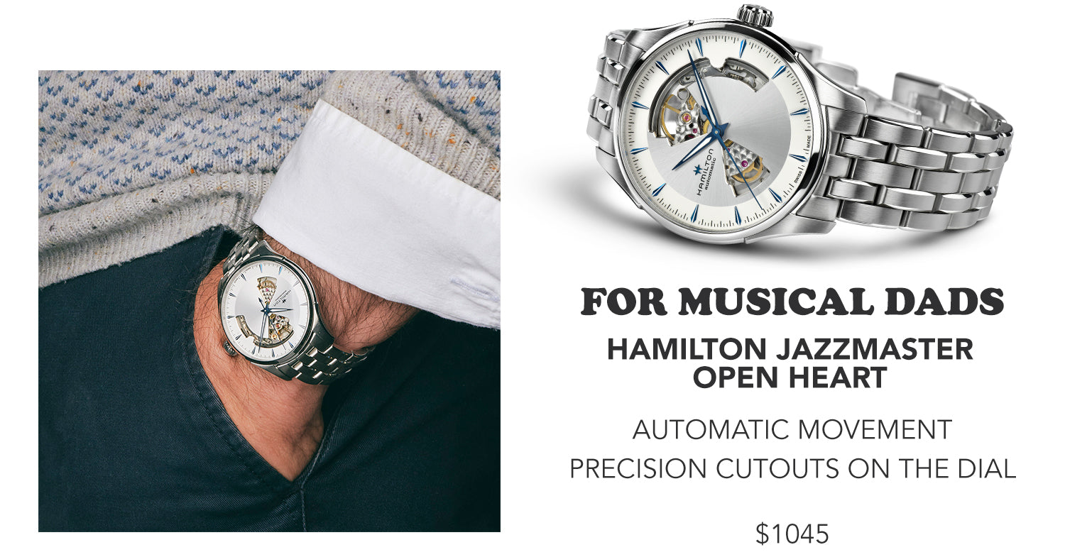 A watch for musical dads: Hamilton's Jazzmaster Open Heart