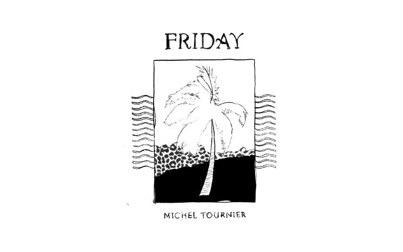 Friday - by Michel Tournier