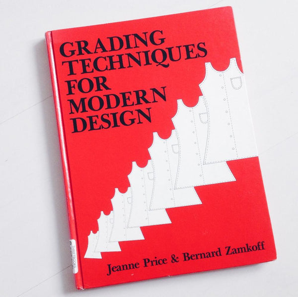 Book review: Grading Techniques for Modern Design, Jeanne Price & Bernard Zamkoff