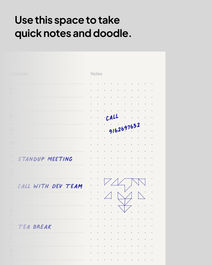 Take quick notes during meeting. Doodle your ideas.