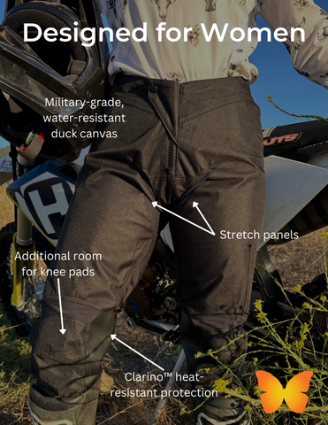 Womens dirt bike pants designed with water-resistant canvas, stretch panels, heat-resistant panels, and room for knee pads