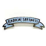 Radical Softness Pin