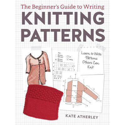 The Beginner's Guide to Writing Knitting Patterns