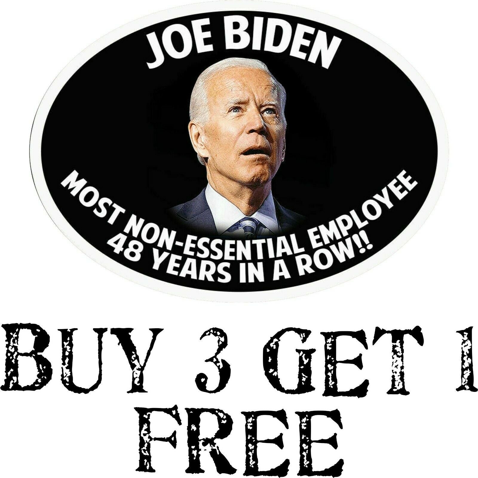 Joe Biden Non Essential Employee Bumper Sticker 5" x 3" Trump 2024 MAGA