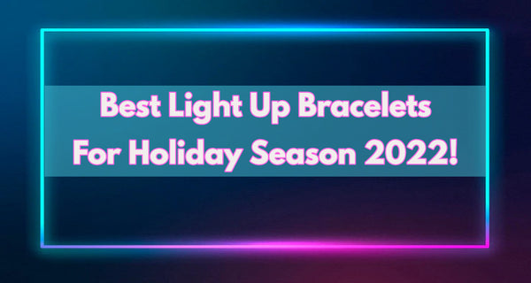 TOP 3 : Meilleur Bracelet Lumineux Fluorescent 2022 