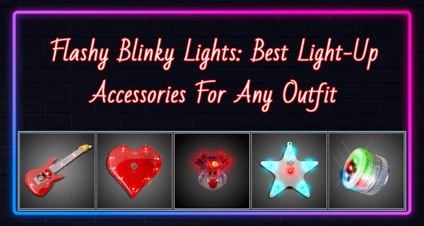 Flashy Blinky Lights: Best Light-Up Accessories For Any Outfit