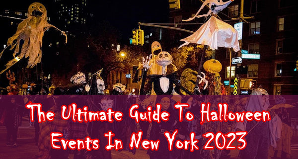 The Ultimate Guide To Halloween Events In New York 2023