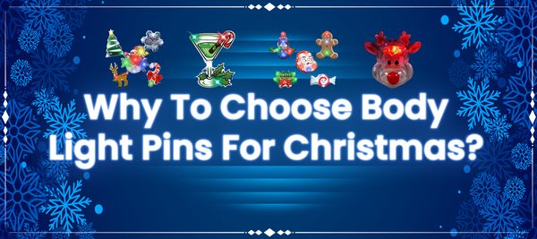 Why To Choose Body Light Pins For Christmas
